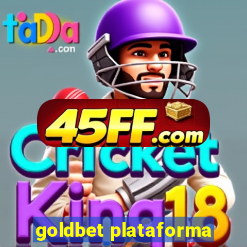 goldbet plataforma